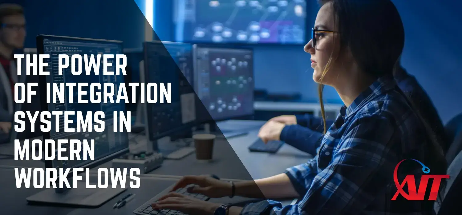 Why Integration Systems Are Key for Workflow Success.