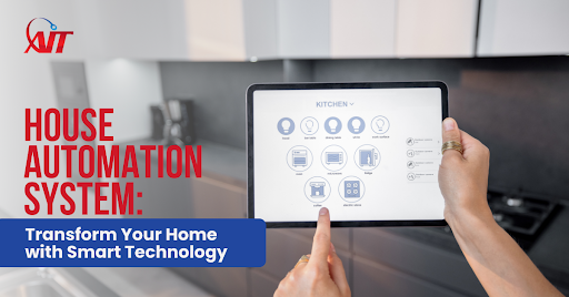 House Automation System: Transform Your Home with Smart Technology