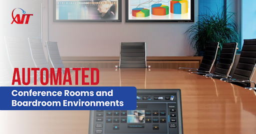 Automated Conference Rooms and Boardroom Environments