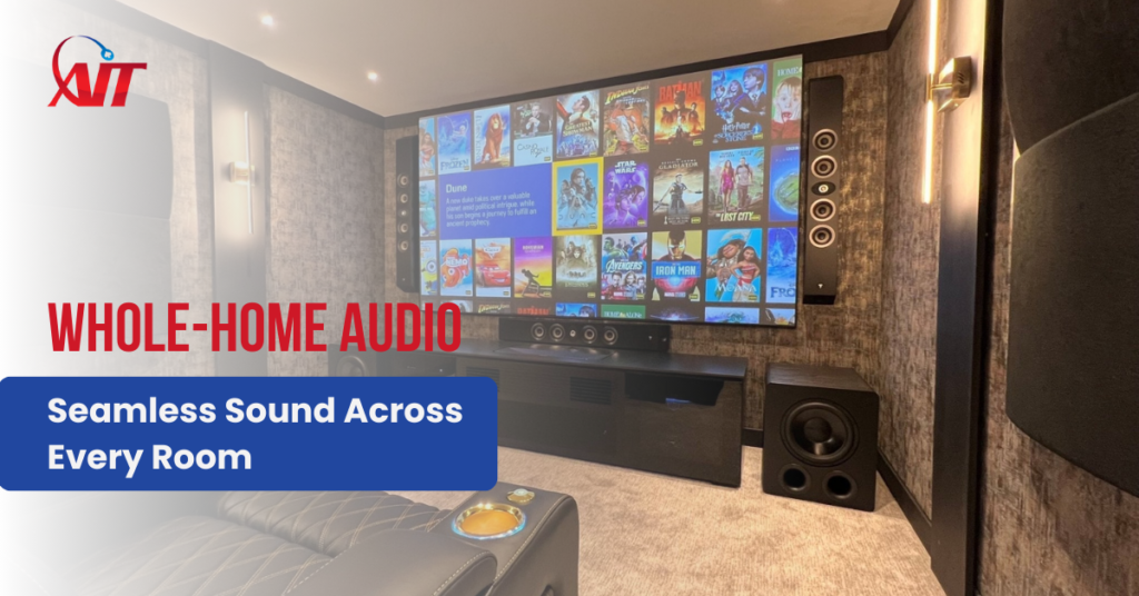 Whole-Home Audio: Seamless Sound Across Every Room